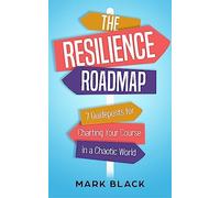 Mark Black The Resilience Roadmap (Copertina rigida)