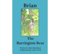 Mark Blackburn Brian The Barrington Bear (Copertina rigida)