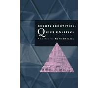 Mark Blasius Sexual Identities, Queer Politics (Tascabile)