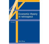 Mark Blaug Economic Theory in Retrospect (Tascabile)