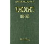 Mark Blaug Vilfredo Pareto (1848-1923) (Copertina rigida)