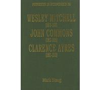 Mark Blaug Wesley Mitchell (1874-1948), John Commons (1862-19 (Copertina rigida)