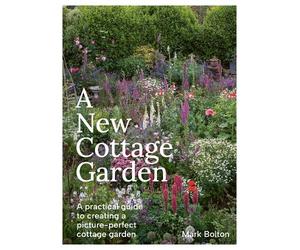 Mark Bolton A New Cottage Garden (Copertina rigida)