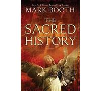 Mark Booth The Sacred History (Tascabile)