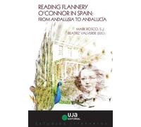 Mark Bosco Reading Flannery O'Connor in Spain (Tascabile)