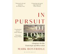 Mark Bostridge In Pursuit of Love (Tascabile)