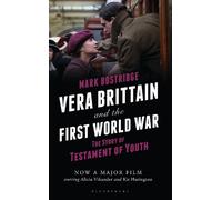Mark Bostridge Vera Brittain and the First World War (Tascabile)