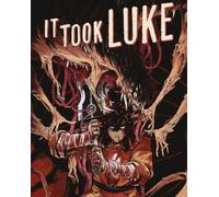 Mark Bouchard It Took Luke (Copertina rigida)