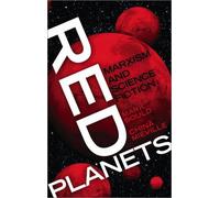Mark Bould Red Planets (Tascabile) Marxism and Culture