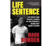 Mark Bowden Life Sentence (Tascabile)