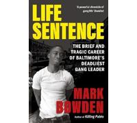 Mark Bowden Life Sentence (Tascabile)