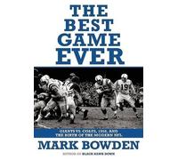 Mark Bowden The Best Game Ever (Tascabile)