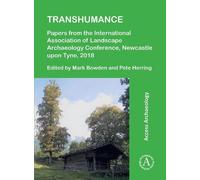 Mark Bowden Transhumance: Papers from the International Association (Tascabile)