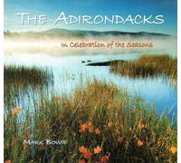 Mark Bowie Adirondacks: In Celebration of the Seasons (Copertina rigida)