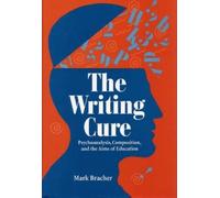 Mark Bracher The Writing Cure (Copertina rigida)