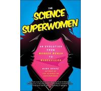 Mark Brake The Science of Superwomen (Tascabile) Science of