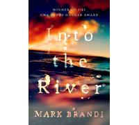 Mark Brandi Into the River (Tascabile)
