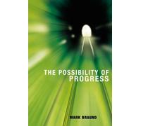 Mark Braund The Possibility of Progress (Tascabile)