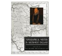 Mark Brayshay Topographical Writers In South-West England (Tascabile)