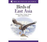 Mark Brazil Field Guide to the Birds of East Asia (Tascabile) Helm Field Guides
