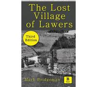 Mark Bridgeman The 'Lost' Village of Lawers (Tascabile)