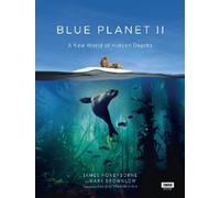Mark Brownlow James Honeyborne Honeyborne, Jam Blue Planet II (Copertina rigida)