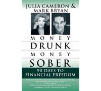 Mark Bryan Julia Cameron Money Drunk/Money Sober (Tascabile)