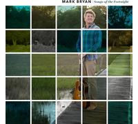 Mark Bryan Songs of the Fortnight (Vinyl LP)
