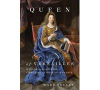 Mark Bryant Queen of Versailles (Copertina rigida)