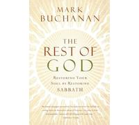 Mark Buchanan The Rest of God (Tascabile)