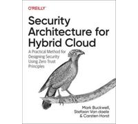 Mark Buckwell Stefaan Van Daele Carst Security Architecture for Hybr (Tascabile)
