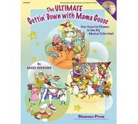 Mark Burrows The Ultimate Gettin' Down With Mama Goose (Mixed Media Product)