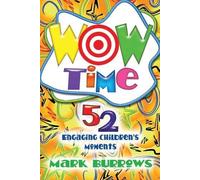 Mark Burrows Wow Time (Tascabile)