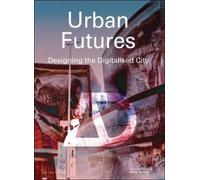 Mark Burry Urban Futures (Tascabile) Architectural Design