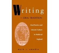 Mark C. Amodio Writing the Oral Tradition (Tascabile)