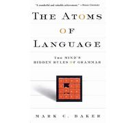 Mark C. Baker The Atoms Of Language (Tascabile)