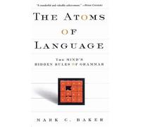 Mark C. Baker The Atoms Of Language (Tascabile)