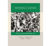 Mark C. Carnes Ainslie T. Embree Defining a Nation (Tascabile)