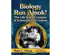 Mark C. Glassy Biology Run Amok (Tascabile)