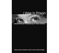 Mark C Hicks Richmond Stoglin James M Shopshire I Was in Prison (Tascabile)