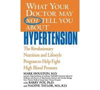 Mark C. Houston What Your Dr...Hypertension (Tascabile)