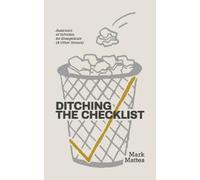 Mark C. Mattes Dr. Mark C. Mattes Ditching the Checklist (Tascabile)