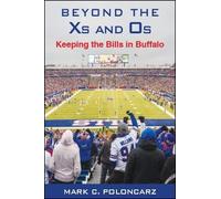 Mark C. Poloncarz Beyond the Xs and Os (Tascabile) Excelsior Editions