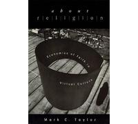 Mark C. Taylor About Religion (Tascabile) Religion and Postmodernism Series