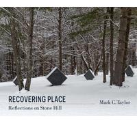 Mark C. Taylor Recovering Place (Copertina rigida)