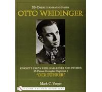 Mark C. Yerger SS-Obersturmbannführer Otto Weidinger (Tascabile)