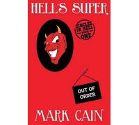 Mark Cain Hell's Super (Tascabile) Circles in Hell