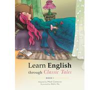 Mark Cameron Dalin Hu Cameron Learn English through Classic Tales: Book (Book)