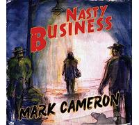 Mark Cameron - Nasty Business