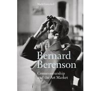 Mark Campbell Bernard Berenson (Copertina rigida)